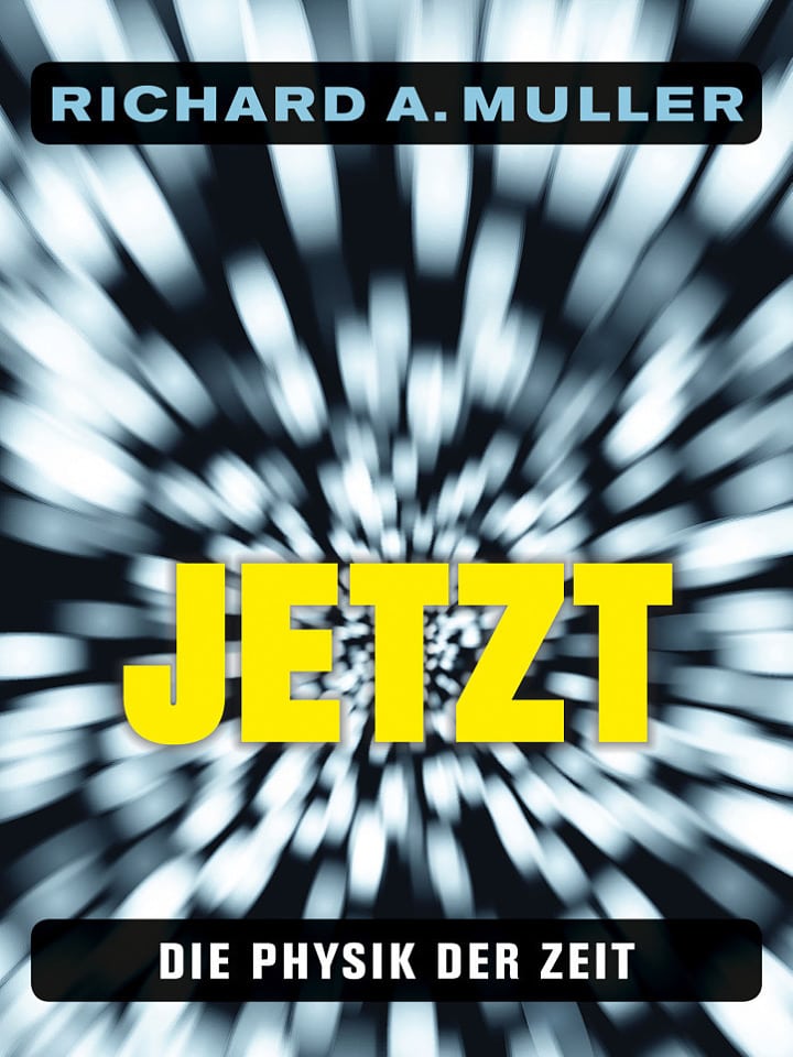 Richard A. Muller: Jetzt Richard A. Muller: Jetzt