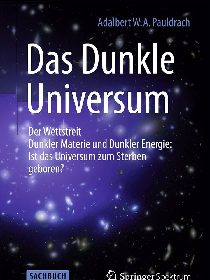 Adalbert W. A. Pauldrach: Das dunkle Universum Adalbert W. A. Pauldrach: Das dunkle Universum