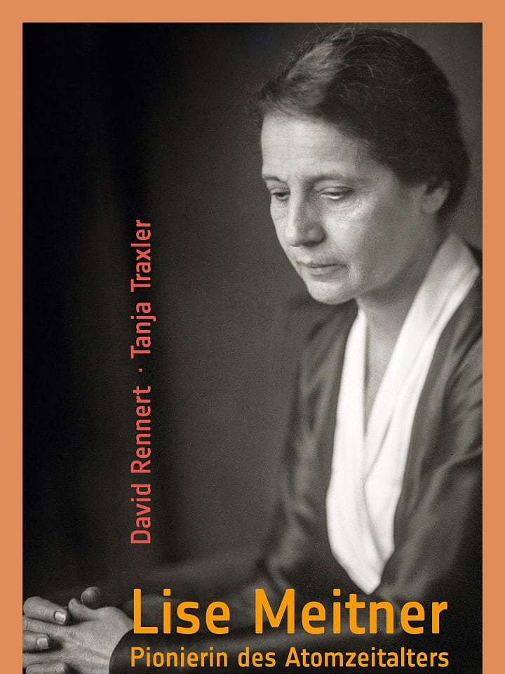 David Rennert, Tanja Traxler: Lise Meitner David Rennert, Tanja Traxler: Lise Meitner
