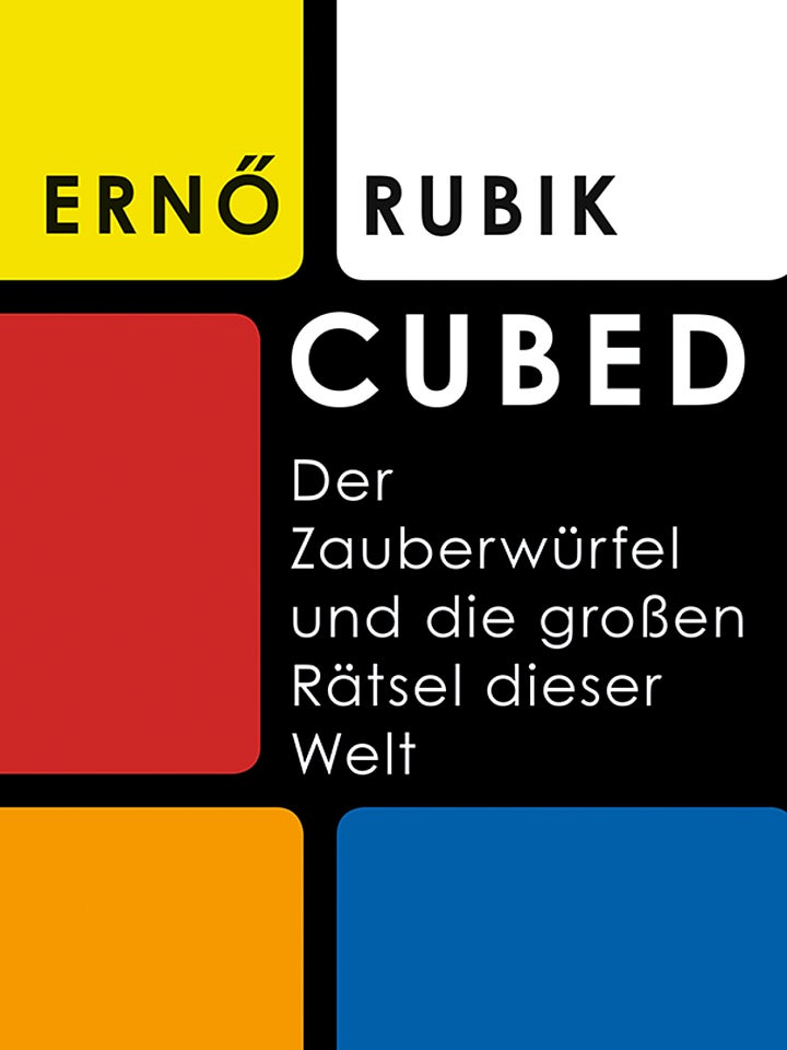 Ernö Rubik: Cubed Ernö Rubik: Cubed