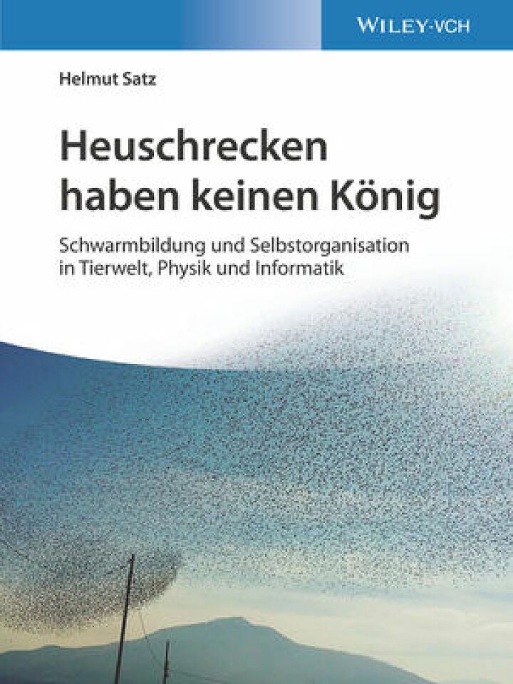 Helmut Satz: Heuschrecken haben keinen König Helmut Satz: Heuschrecken haben keinen König