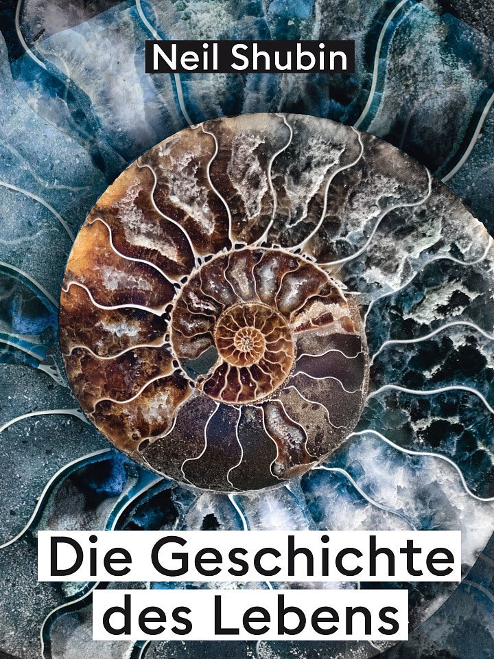 Neil Shubin: Die Geschichte des Lebens Neil Shubin: Die Geschichte des Lebens