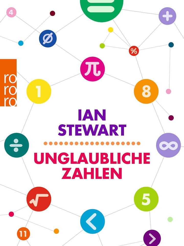 Ian Stewart: Unglaubliche Zahlen Ian Stewart: Unglaubliche Zahlen