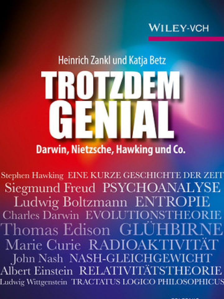 Heinrich Zankl, Katja Betz: Trotzdem Genial Heinrich Zankl, Katja Betz: Trotzdem Genial