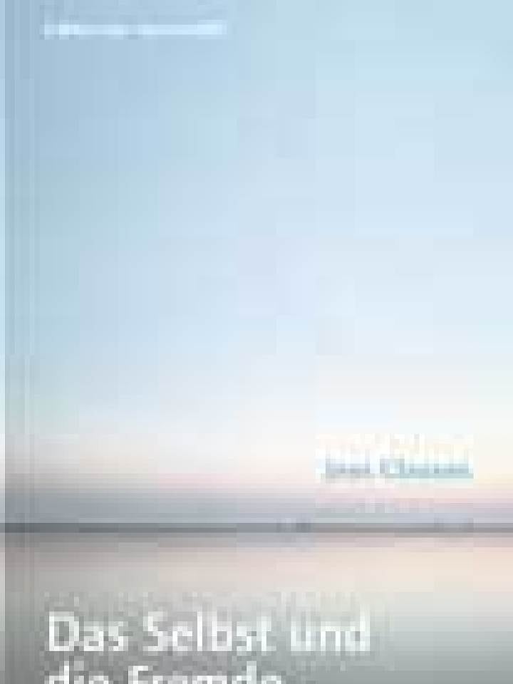 Jens Clausen: Das Selbst und die Fremde Jens Clausen: Das Selbst und die Fremde