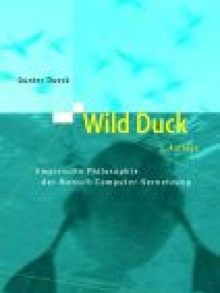 Gunter Dueck: Wild Duck Gunter Dueck: Wild Duck