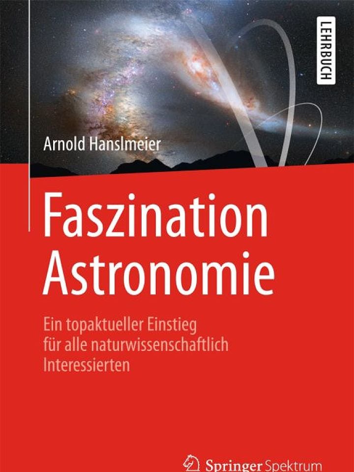 Arnold Hanslmeier: Faszination Astronomie Arnold Hanslmeier: Faszination Astronomie