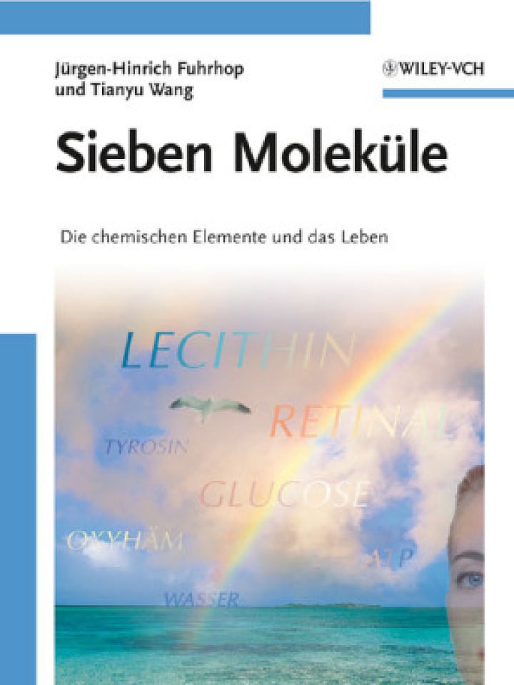 Jürgen-Hinrich Fuhrhop und Tianyu Wang: Sieben Moleküle Jürgen-Hinrich Fuhrhop und Tianyu Wang: Sieben Moleküle