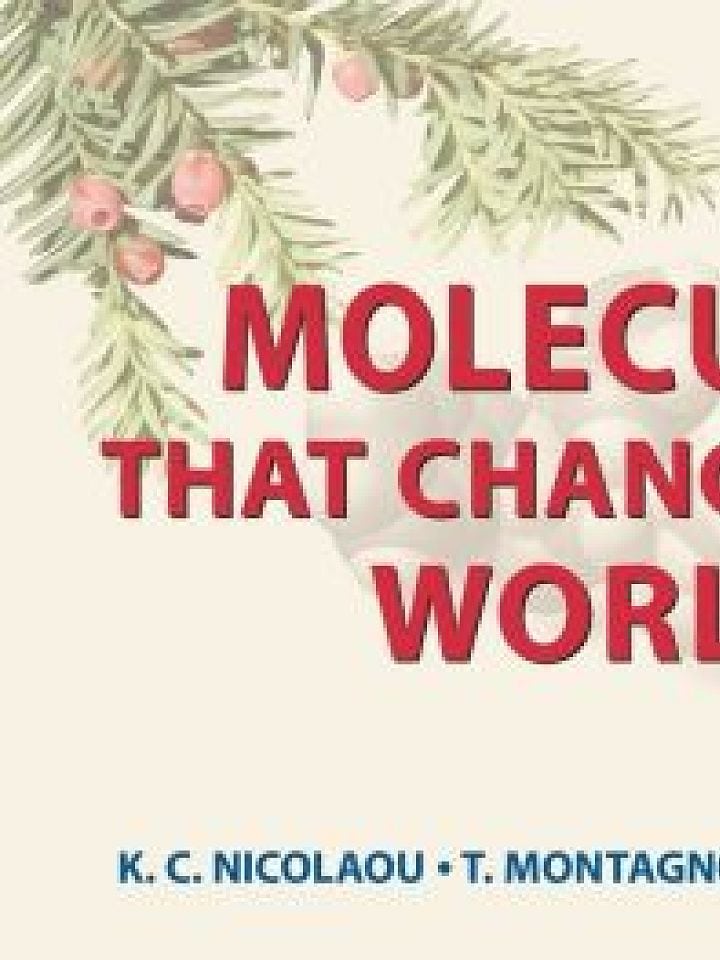 Kyriacos C. Nicolaou und Tamsyn Montagnon: Molecules that changed the world Kyriacos C. Nicolaou und Tamsyn Montagnon: Molecules that changed the world