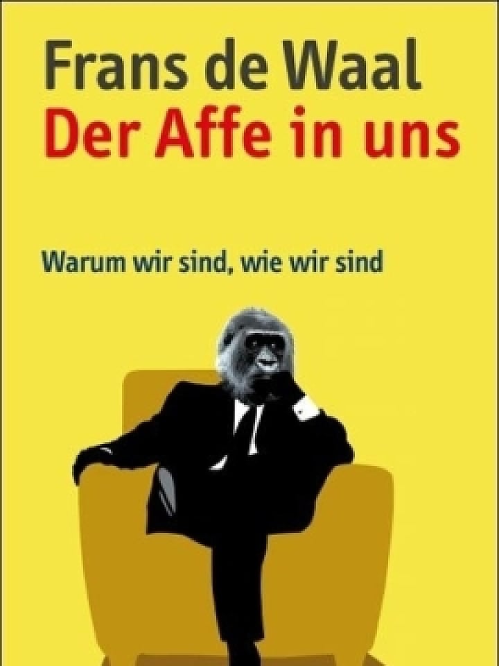 Frans de Waal: Der Affe in uns Frans de Waal: Der Affe in uns
