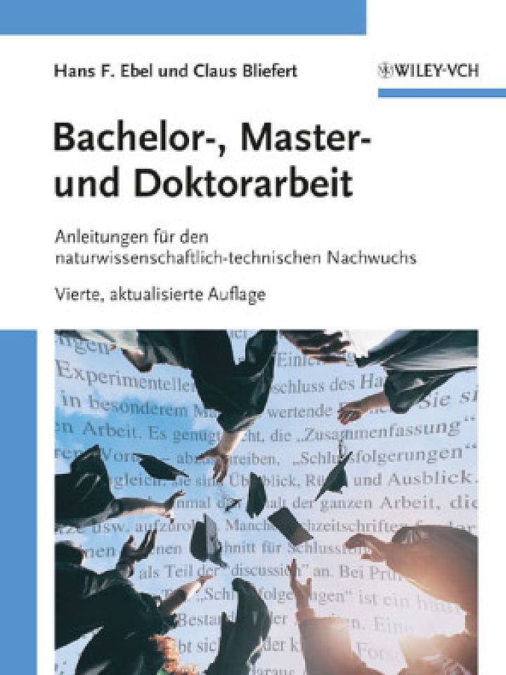 Hans Friedrich Ebel und Claus Bliefert: Bachelor-, Master- und Doktorarbeit Hans Friedrich Ebel und Claus Bliefert: Bachelor-, Master- und Doktorarbeit