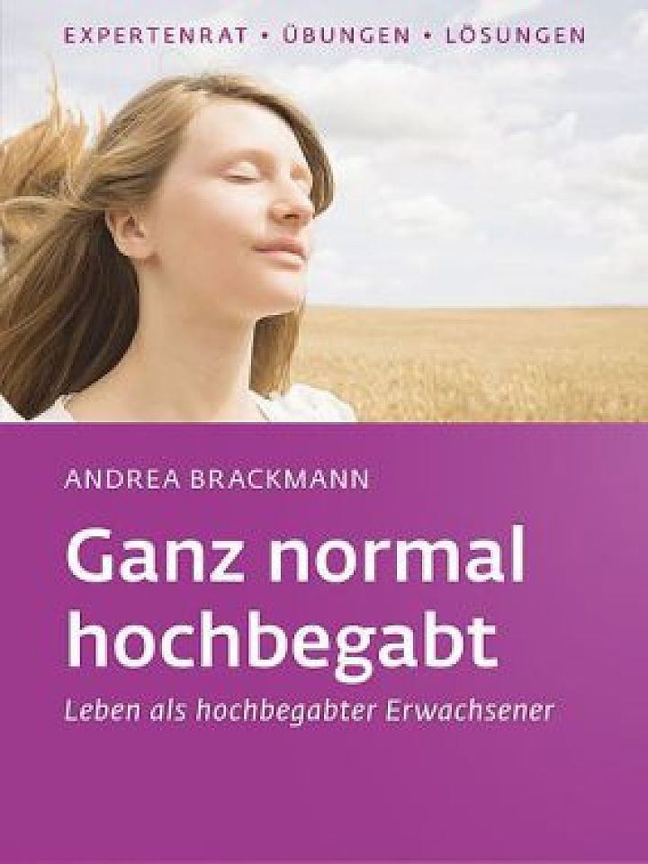 Andrea Brackmann: Ganz normal hochbegabt Andrea Brackmann: Ganz normal hochbegabt