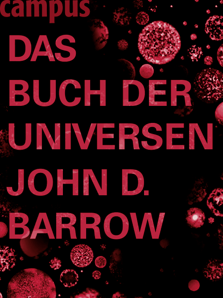 John D. Barrow: Das Buch der Universen John D. Barrow: Das Buch der Universen