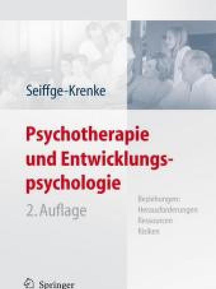 Inge Seiffge-Krenke: Psychotherapie und Entwicklungspsychologie Inge Seiffge-Krenke: Psychotherapie und Entwicklungspsychologie