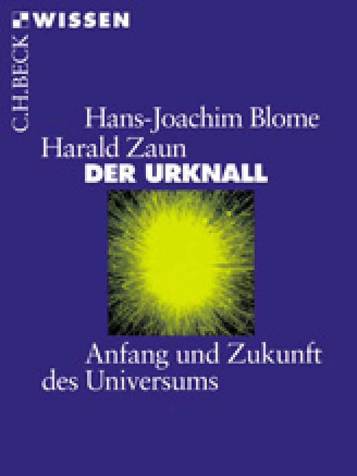 Hans Joachim Blome, Harald Zaun: Der Urknall Hans Joachim Blome, Harald Zaun: Der Urknall