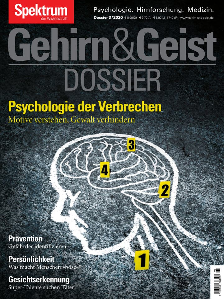 Gehirn&Geist Dossier 3/2020<br /> Psychologie der Verbrechen