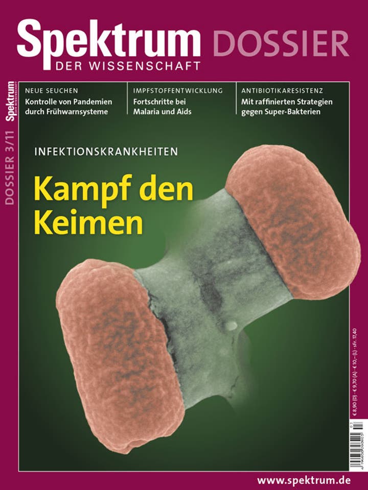 Spektrum der Wissenschaft Dossier 3/2011<br /> Infektionskrankheiten – Kampf den Keimen