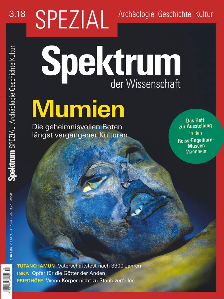 Spektrum der Wissenschaft Spezial Archäologie - Geschichte - Kultur - 3/2018 - Mumien (REM-Mannheim)