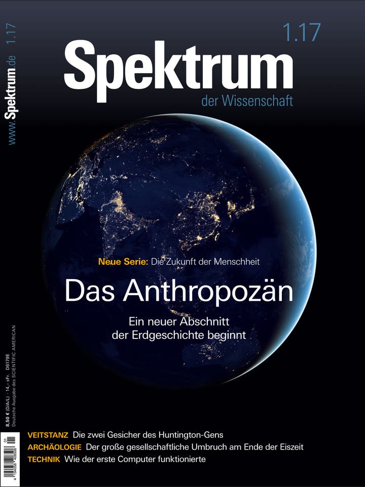Spektrum der Wissenschaft – 1/2017 – Das Anthropozän