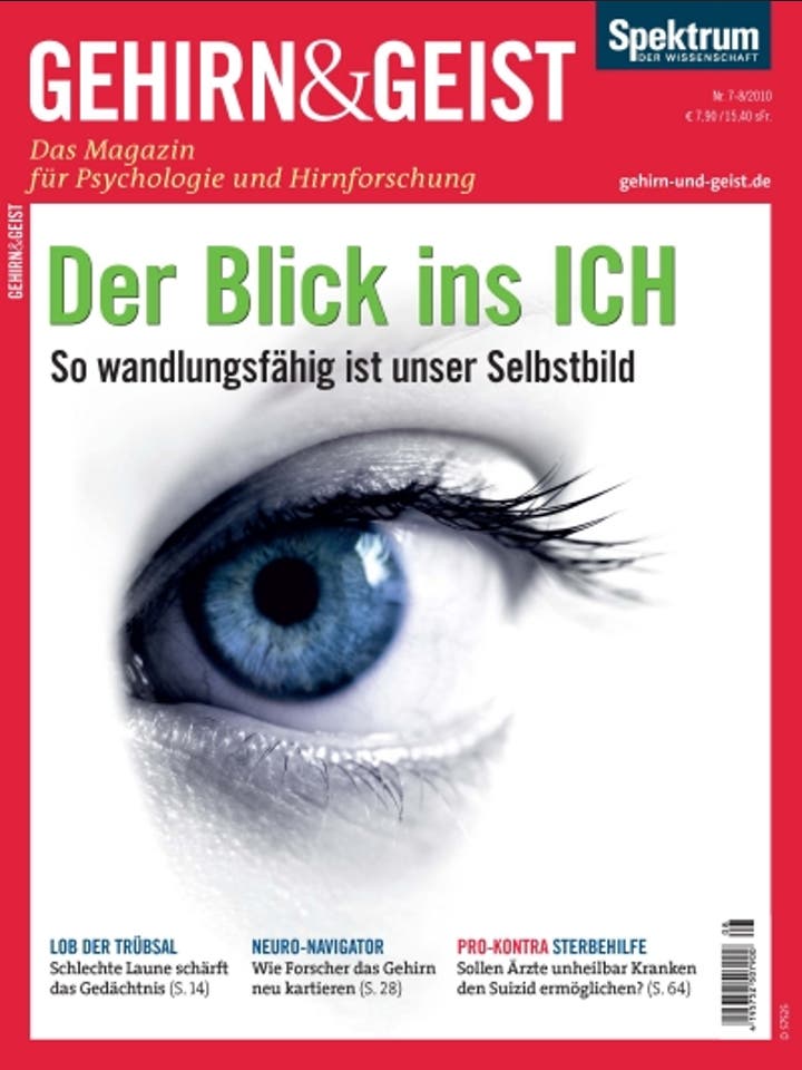 Gehirn&Geist - 7/2010 - Der Blick ins Ich