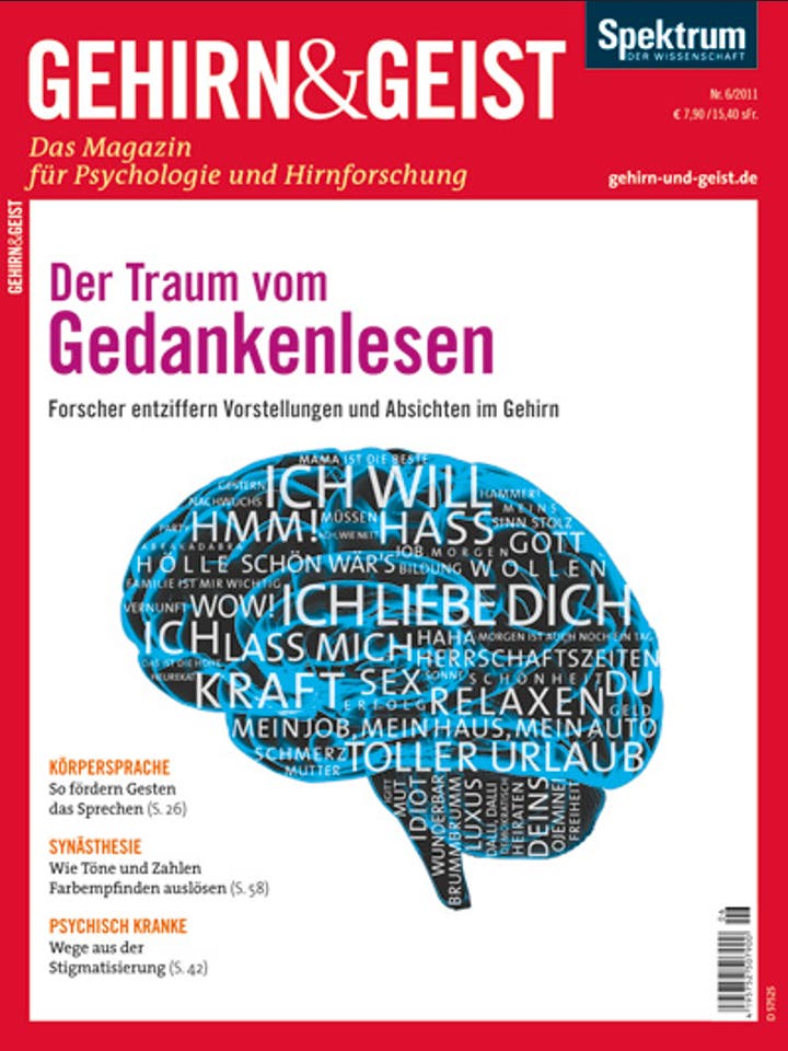Gehirn&Geist - 6/2011 - Der Traum vom Gedankenlesen