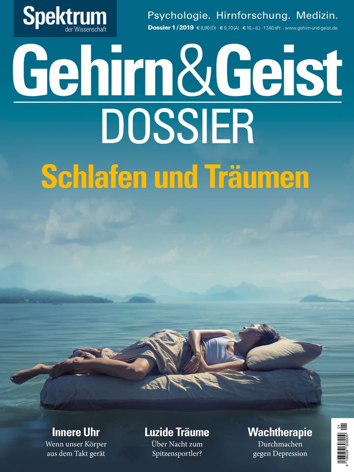 Gehirn&Geist Dossier - 1/2019 - Schlafen und Träumen
