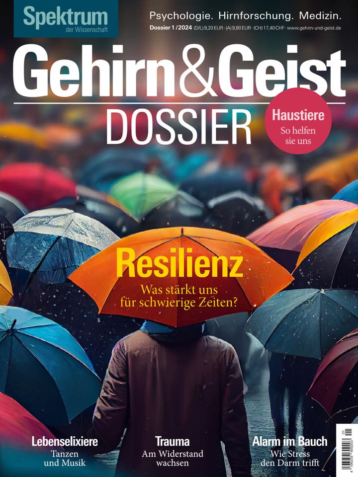 Gehirn&Geist Dossier - 1/2024 - Resilienz - Was stärkt uns für schwierige Zeiten?