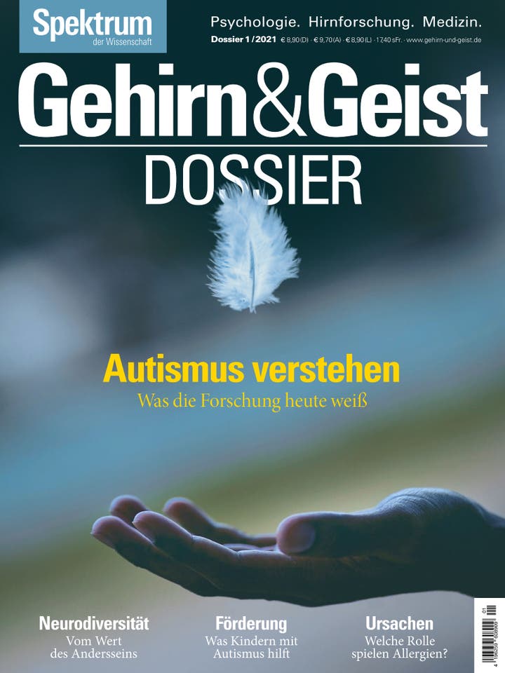 Gehirn&Geist Dossier - 1/2021 - Autismus verstehen