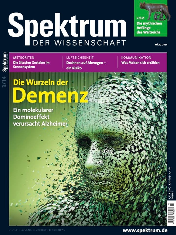 Spektrum der Wissenschaft - 3/2014 - Die Wurzeln der Demenz