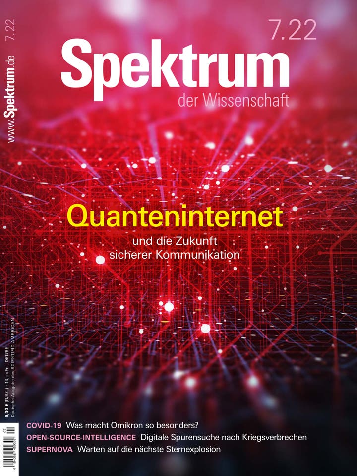Spektrum der Wissenschaft - 7/2022 - Quanteninternet