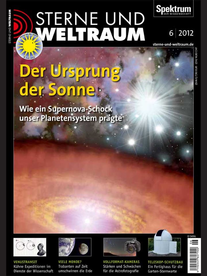 Sterne und Weltraum - 6/2012 - Der Ursprung der Sonne
