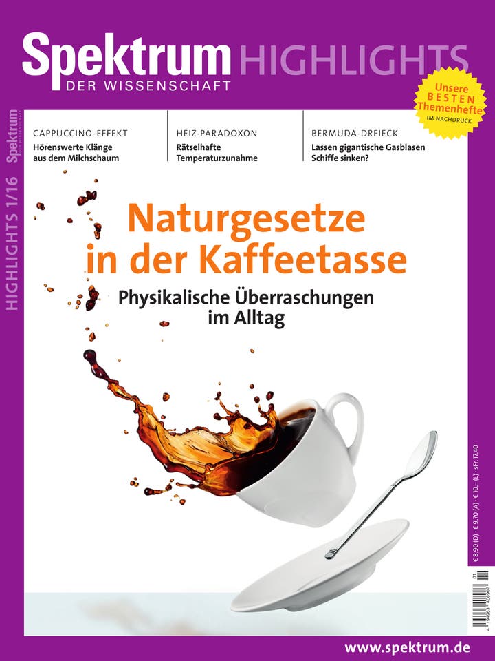 Spektrum der Wissenschaft Highlights - 1/2016 - Naturgesetze in der Kaffeetasse