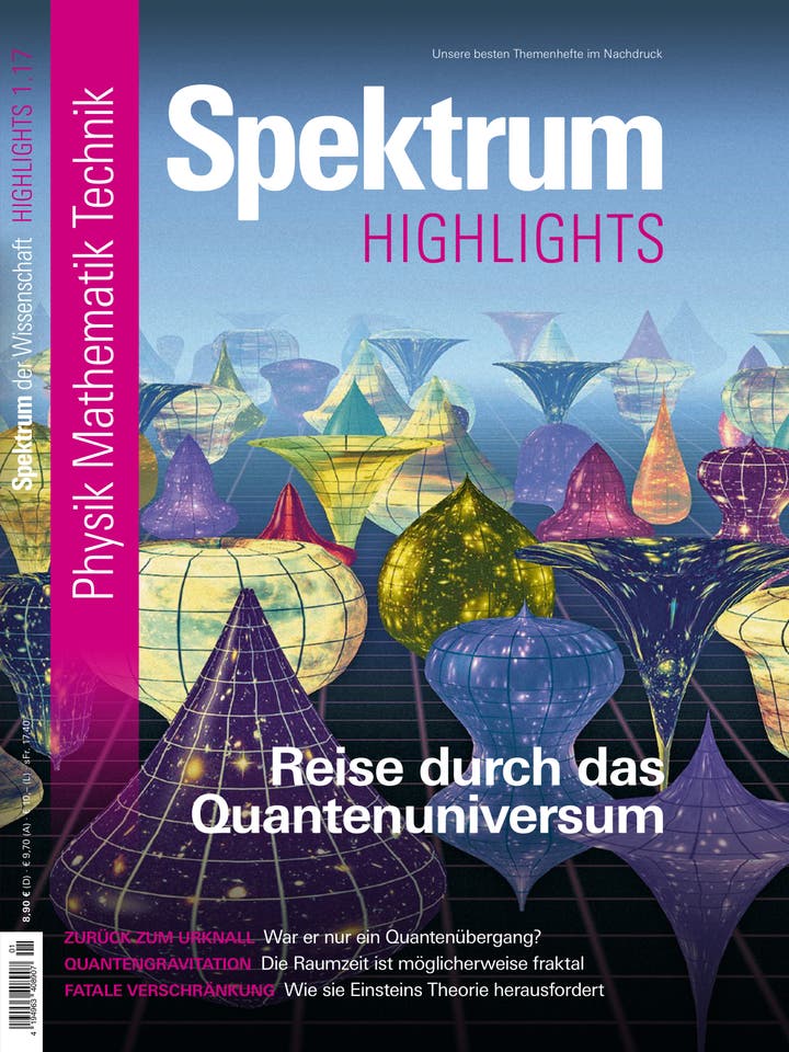 Spektrum der Wissenschaft Highlights - 1/2017 - Reise durch das Quantenuniversum