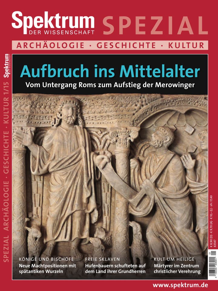 Spektrum der Wissenschaft Spezial Archäologie - Geschichte - Kultur - 1/2015 - Aufbruch ins Mittelalter