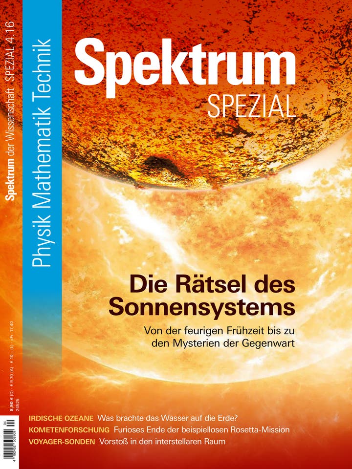 Spektrum der Wissenschaft Spezial Physik – Mathematik – Technik 4/2016<br /> Die Rätsel des Sonnensystems