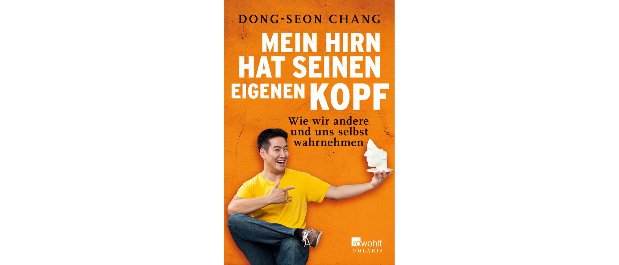 Buchcover: Dong-Seon Chang - Mein Hirn hat seinen eigenen Kopf Buchcover: Dong-Seon Chang - Mein Hirn hat seinen eigenen Kopf