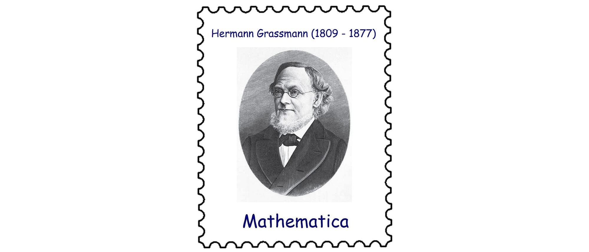Hermann Graßmann (1809–1877) Hermann Graßmann (1809–1877)