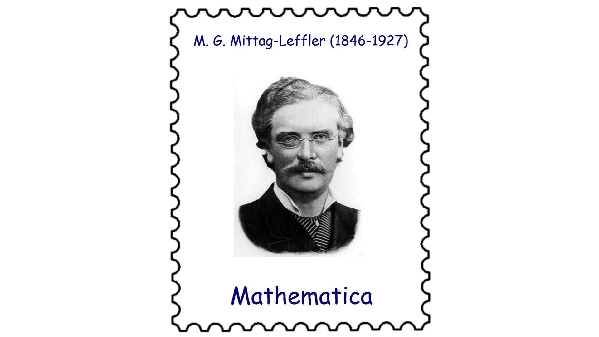 Gösta MittagLeffler (1846 1927) Spektrum der Wissenschaft