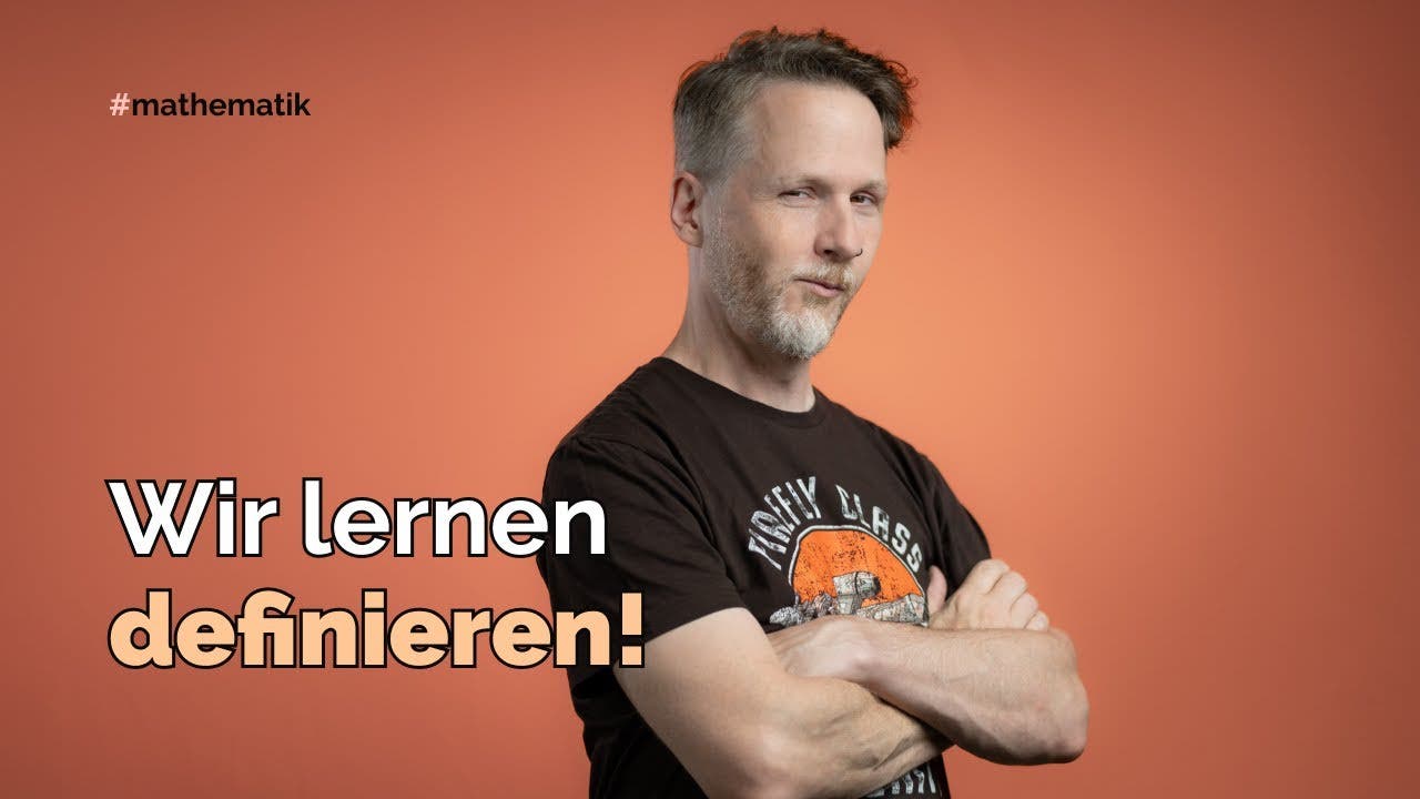 Wir lernen definieren!…