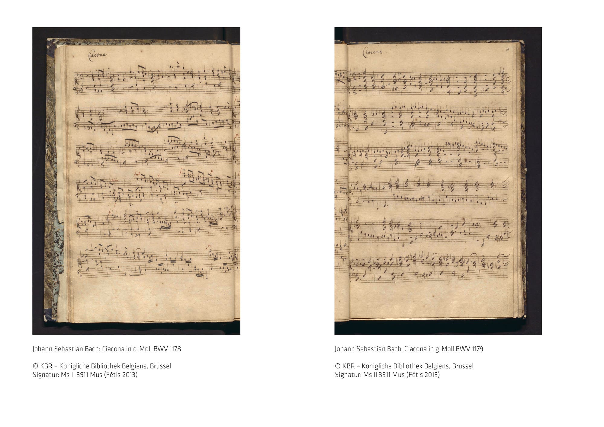 Eine Doppelseite eines alten Notenmanuskripts von Johann Sebastian Bach, das handgeschriebene Musiknoten zeigt. Links ist die Ciacona in d-Moll BWV 1178 und rechts die Ciacona in g-Moll BWV 1179 zu sehen. Die Seiten sind vergilbt und zeigen handschriftliche Notationen. Unten ist der Hinweis auf die Quelle: KBR – Königliche Bibliothek Belgiens, Brüssel, mit der Signatur Ms II 3911 Mus (Fétis 2013).