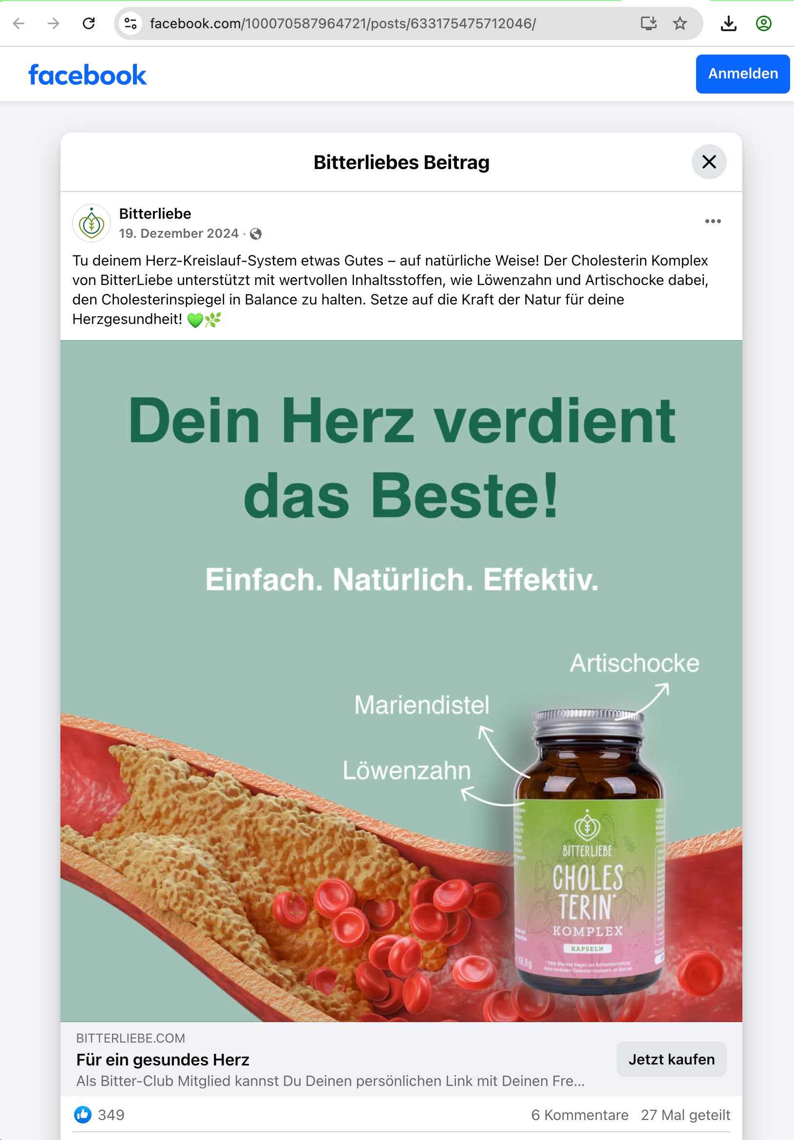 Eine Facebook-Werbung von Bitterliebe zeigt ein Produkt namens "BitterLiebe Cholesterin* Komplex" in einer braunen Flasche. Der Hintergrund zeigt eine stilisierte Darstellung einer Arterie mit roten Blutkörperchen. Text auf dem Bild lautet: "Dein Herz verdient das Beste! Einfach. Natürlich. Effektiv." Drei Inhaltsstoffe sind mit Pfeilen zur Flasche gekennzeichnet: Mariendistel, Löwenzahn und Artischocke. Der Beitragstext beschreibt die Vorteile des Produkts für das Herz-Kreislauf-System. Ein Button mit der Aufschrift "Jetzt kaufen" ist sichtbar.