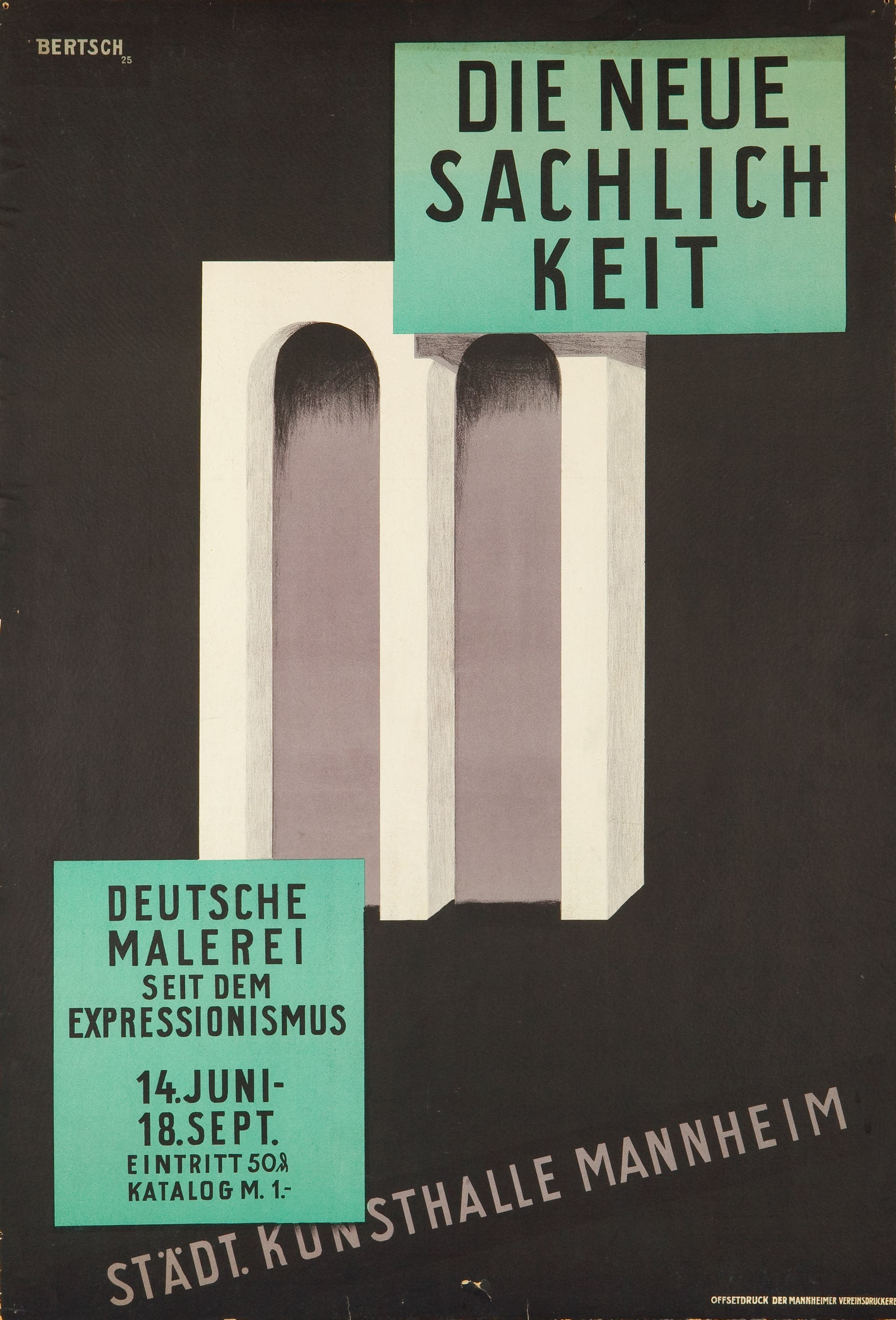 Ein heller, schmaler Säulengang steht in stark reduzierter Ästhetik auf schwarzem Grund. In zwei grün unterlegten Textboxen steht »Die Neue Sachlichkeit« und »Deutsche Malerei seit dem Expressionismus. 14. Juni-18. Sept.«