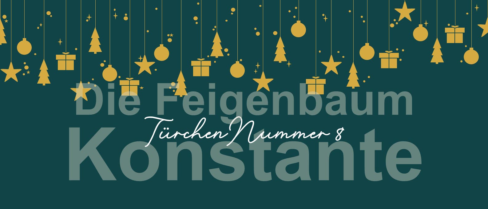 Ein festliches Bild mit einem dunkelgrünen Hintergrund, auf dem goldene Symbole wie Sterne, Tannenbäume, Kugeln und Geschenke von oben herabhängen. Im Vordergrund steht in großen, transparenten Buchstaben der Text "Die Feigenbaum Konstante". Darunter in einer geschwungenen Schrift "Türchen Nummer 2". Das Design vermittelt eine weihnachtliche Stimmung.