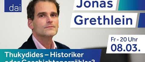 Jonas Grethlein – Thukydides. Historiker oder Geschichtenerzähler? 