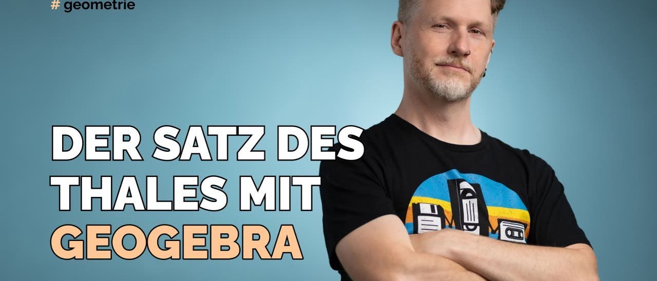 Der Thaleskreis mit Geogebra