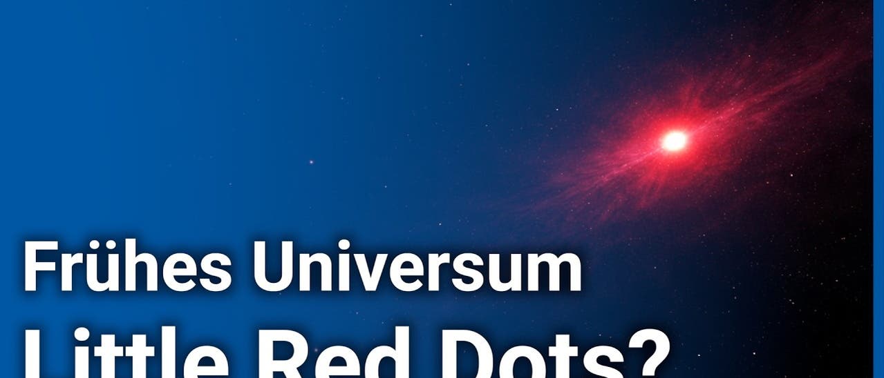 JWST entdeckt Little Red Dots im fr&uuml;hen Universum &bull; Die ersten Schwarz