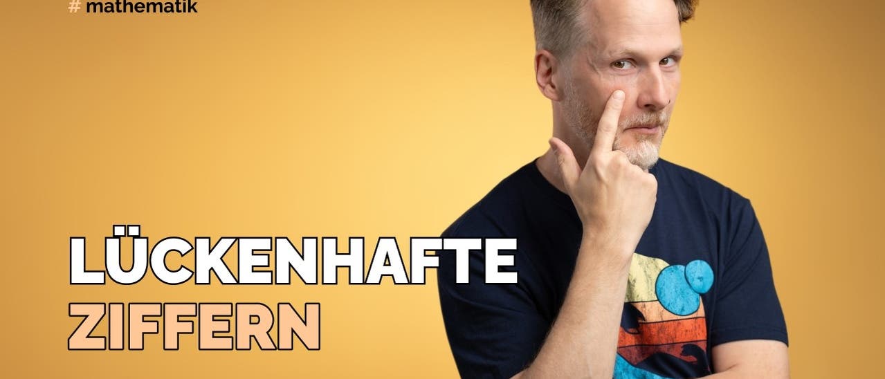 L&uuml;ckenhafte Ziffern