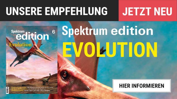 Unsere Empfehlung: Jetzt neu: "Spektrum edition" zum Thema Evolution. Hintergrundbild und Coverbild: Flugsaurier, der vor einer Hügellandschaft fliegt, von der aus ihm ein großer Landsaurier nachschaut. Button: Hier informieren.