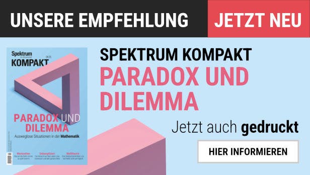 Eine Werbeanzeige für das Magazin "Spektrum Kompakt" mit dem Titel "Paradox und Dilemma". Das Cover zeigt ein optisches Paradoxon in Form eines unmöglichen Dreiecks. Der Text hebt hervor, dass das Magazin jetzt auch gedruckt erhältlich ist. Ein Button mit der Aufschrift "Hier informieren" ist ebenfalls sichtbar. Die Farben sind überwiegend in Blau- und Rosatönen gehalten.