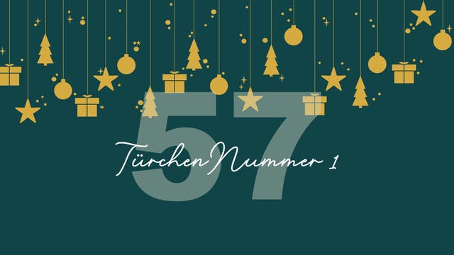 Ein festliches Bild mit einer dunkelgrünen Hintergrundfarbe, auf dem goldene Symbole wie Sterne, Tannenbäume, Kugeln und Geschenke von oben herabhängen. Im Vordergrund steht die große Zahl "57" in einem transparenten Stil, überlagert von dem Text "Türchen Nummer 1" in einer eleganten, weißen Schrift. Das Design vermittelt eine weihnachtliche Atmosphäre.